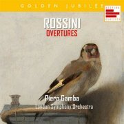Piero Gamba, London Symphony Orchestra - Rossini: Overtures (2023)