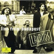 Roby Lakatos And His Ensemble - Live From Budapest (1999)