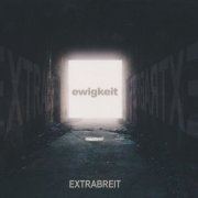 Extrabreit -  Ewigkeit (2019)