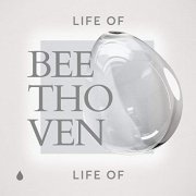 VA - Life of Beethoven (2019)