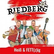Riedberg - Heiss & Fett(Z)ig (2019)