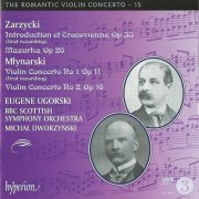 Eugene Ugorski, BBC Scottish Symphony Orchestra & Michał Dworzyński - Młynarski & Zarzycki: Violin Concertos (2014) [Hi-Res]