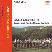 Gaida Orchestra - Bagpipe Music from the Rhodope Mountains (1992) [JVC World Sounds]