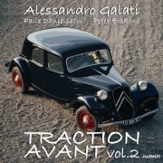 Alessandro Galati with Palle Danielsson & Peter Erskine - Traction Avant Vol 2 (2022)
