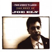 Joe Ely - From Lubbock to Laredo (2001)