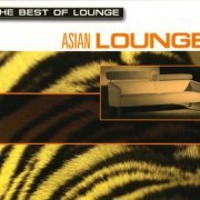 VA - The Best Of Lounge: Asian Lounge (2001)