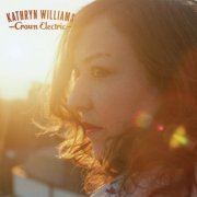 Kathryn Williams - Crown Electric (2013) Lossless