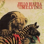 Jello Biafra With The Melvins - Never Breathe What You Can't See (2004)