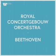 Royal Concertgebouw Orchestra - Royal Concertgebouw Orchestra - Beethoven (2021)