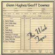 Glenn Hughes / Geoff Downes - The Work Tapes (1998)
