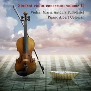 María Antonia Pons-Estel - Student Violin Concertos: Volume II (2023)