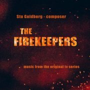 Stu Goldberg - The Firekeepers (Music from the Original TV Series) (2023) [Hi-Res]