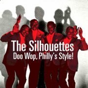 The Silhouettes - Doo Wop, Philly's Style! (2022)