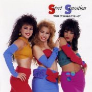Sweet Sensation ‎- Take It While It's Hot (1988)