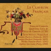 Davitt Moroney - François Couperin: Le Clavecin Français - Quatrième Livre de Pièces de Clavecin (2018)