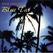 Steve Tavaglione - Blue Tav 1989 (1997)