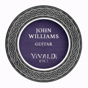 John Williams - Vivaldi, Etc.! (2019) [Hi-Res]