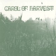 Carol Of Harvest - Carol Of Harvest (Reissue, Limited Edition) (1978/2013)