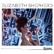 Elizabeth Shepherd - The Signal (2014)