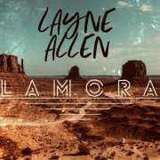 Layne Allen - LAMORA (2024) [Hi-Res]