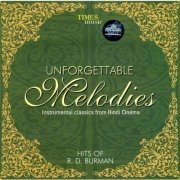 R.D. Burman - Unforgettable Melodies - Hits of R.D. Burman (2006)