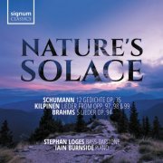 Stephan Loges & Iain Burnside - Nature's Solace: Lieder by Schumann, Kilpinen & Brahms (2018) [Hi-Res]