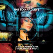The Boo Radleys - A Full Syringe And Memories Of You (2021)