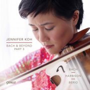 Jennifer Koh - Bach & Beyond, Pt. 3 (2020) [Hi-Res]
