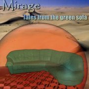 Mirage - Tales from the Green Sofa (2004)