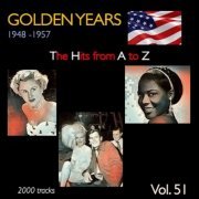 VA - Golden Years 1948-1957 · The Hits from A to Z · , Vol. 51 (2023)