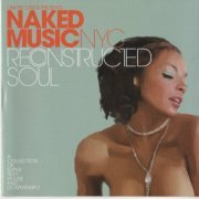 Naked Music NYC - Reconstructed Soul (2001)