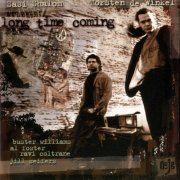 Torsten de Winkel, Sasi Shalom, Buster Williams, Al Foster, Ravi Coltrane, Jill Seifers - Long Time Coming (1997) [CD-Rip]