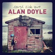 Alan Doyle - Rough Side Out (2020) [Hi-Res]