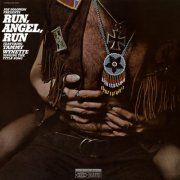 Stu Phillips - Run, Angel, Run (Original Soundtrack Recording) (1969) [Hi-Res]