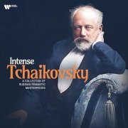 Vladimir Spivakov, Antonio Pappano, Viktoria Postnikova, Richard Hickox - Intense Tchaikovsky: A Collection of Russian Romantic Masterpieces (2024)