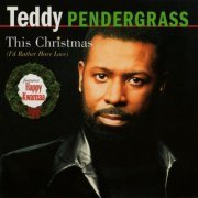 Teddy Pendergrass - This Christmas (I'd Rather Have Love) (2023)