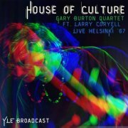 Gary Burton - House Of Culture (Live, Helsinki '67) (2021)