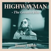 Jimmy Webb - Highwayman: The Greatest Hits (2019)