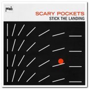 Scary Pockets - Stick the Landing (2019)