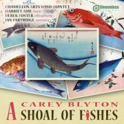 Chameleon Arts Wind Quintet - Carey Blyton: A Shoal of Fishes (2024)
