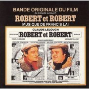 Francis Lai - Bande Originale du film ''Robert et Robert'' (2008 Remastered Version) (1978) FLAC