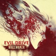 Evil Drivec - Ragemaker (2018)