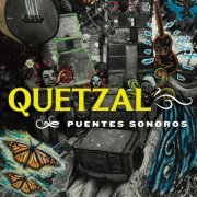 Quetzal - Puentes Sonoros (2021)