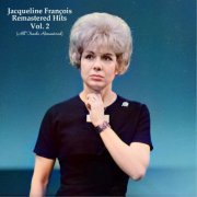 Jacqueline François - Remastered Hits Vol. 2 (All Tracks Remastered) (2023)