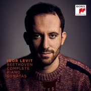 Igor Levit - Beethoven: Complete Piano Sonatas (2019) [CD-Rip]