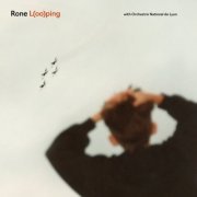 Rone - L(oo)ping (2023) [Hi-Res]