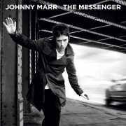 Johnny Marr - The Messenger (2013) [Hi-Res]