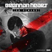 Brennan Heart - On Demand (2017)