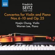 Hyejin Chung & Warren Lee - Seitz: Violin Concertos, Vol. 2 (2019) [Hi-Res]