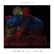 Hemiola Trio - Poble (2024) [Hi-Res]